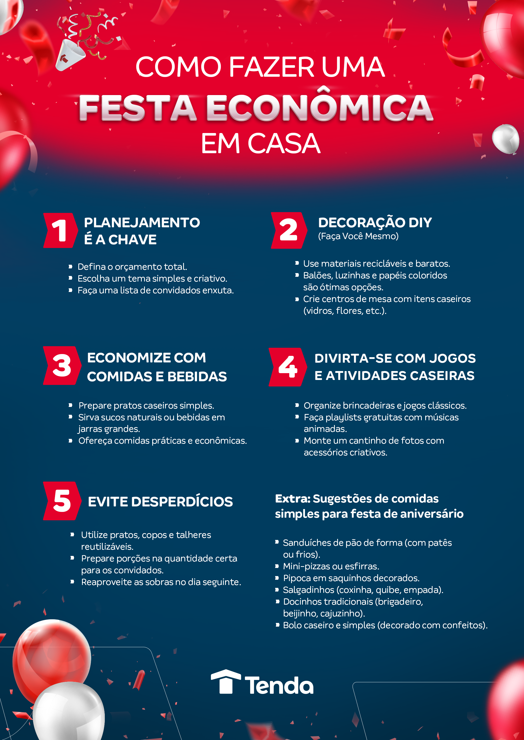 Infográfico com 5 dicas para fazer uma festa em casa econômica e mais sugestões de comidas para festa | Blog da Tenda