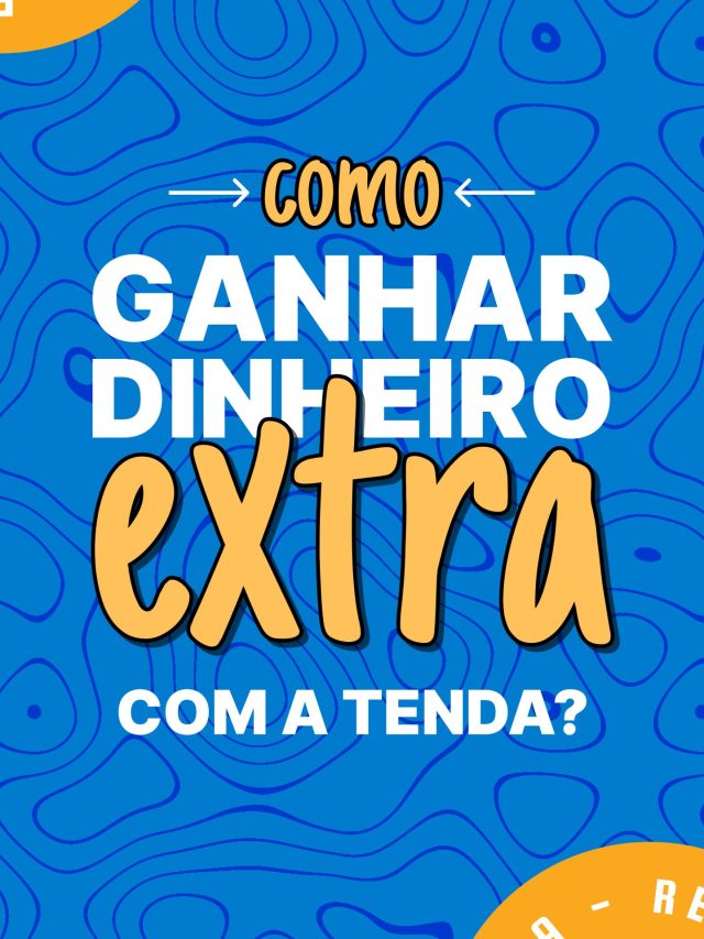 Veja como fazer uma renda extra com o Eu Indico a Tenda no fim do mês!